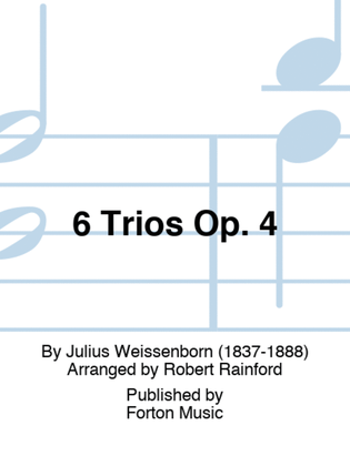 6 Trios Op. 4