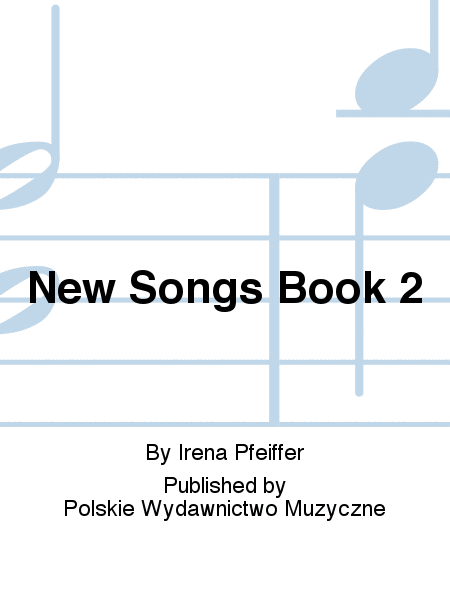 New Songs Book 2
