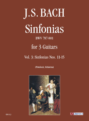 Sinfonias BWV 787-801 for 3 Guitars - Vol. 3: Sinfonias Nos. 11-15