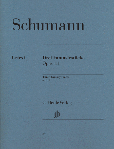 Schumann, Robert: 3 Fantasy pieces op. 111