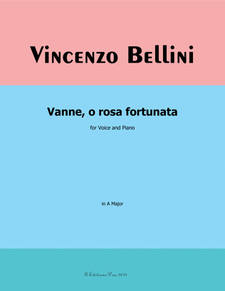 Vanne,o rosa fortunata, by Bellini, in A Major