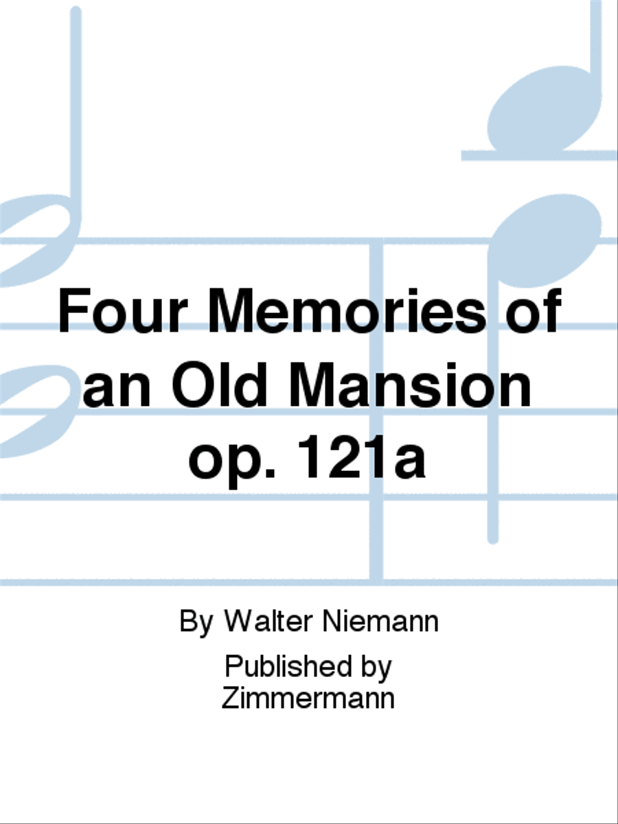Four Memories of an Old Mansion Op. 121a Flute Solo scores gallery preview page 1