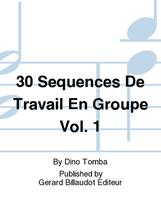 30 Sequences De Travail En Groupe Vol. 1