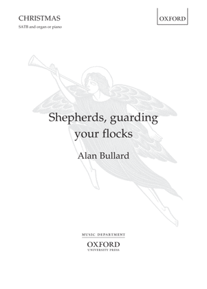 Shepherds, guarding your flocks