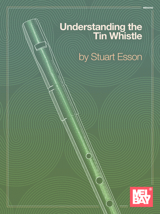 Book cover for Understanding the Tin Whistle