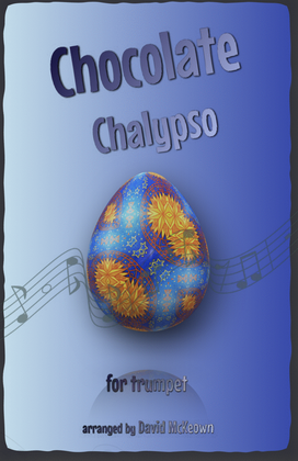 The Chocolate Chalypso for Trumpet Duet