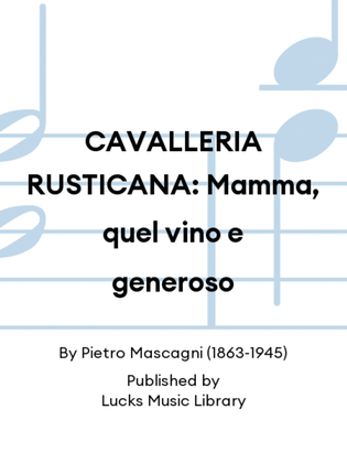 Book cover for CAVALLERIA RUSTICANA: Mamma, quel vino e generoso