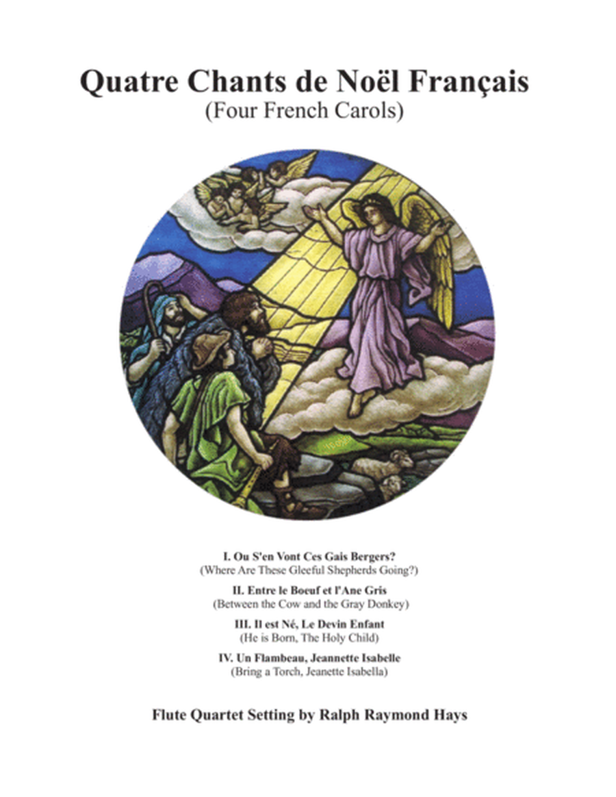 Quatre Chants de Noël Français (Four French Carols) for Flute Quartet image number null