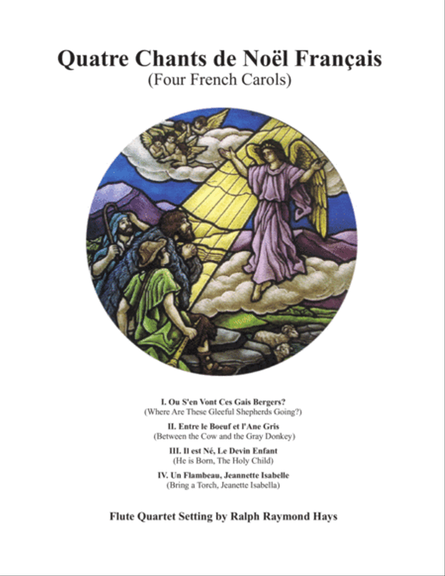 Quatre Chants de Noël Français (Four French Carols) for Flute Quartet Flute Quartet scores gallery preview page 1