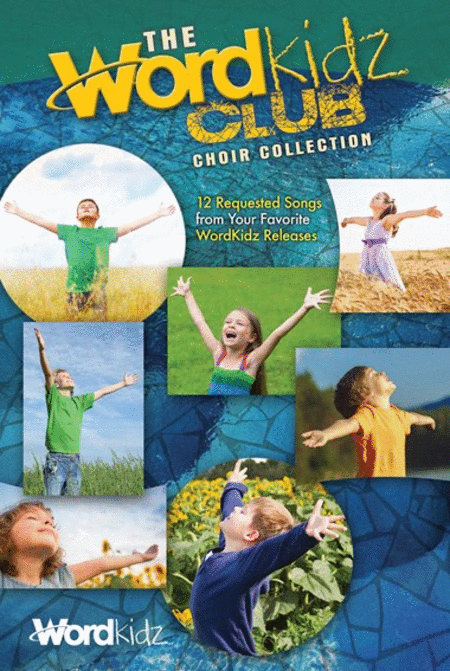 The Wordkidz Club Choir Collection - Choral Book