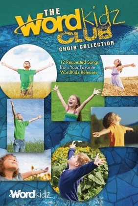 Book cover for The Wordkidz Club Choir Collection - Choral Book