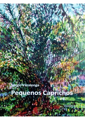 Sérgio Varalonga - 4 Pequenos Caprichos para violino (4 Little Caprices for violin)