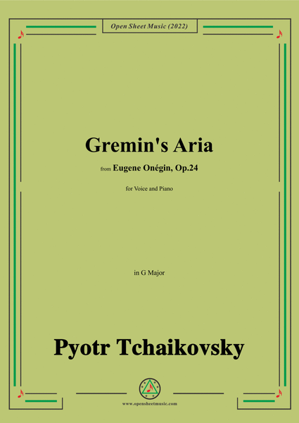 Tchaikovsky-Gremin's Aria,in G Major,from Eugene Onegin,Op.24,for Voice and Piano image number null