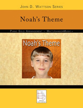 Noah’s Theme • John D. Wattson Series