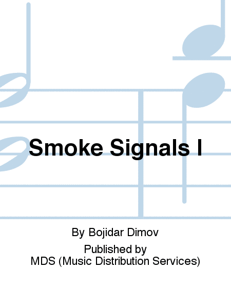 Smoke Signals I