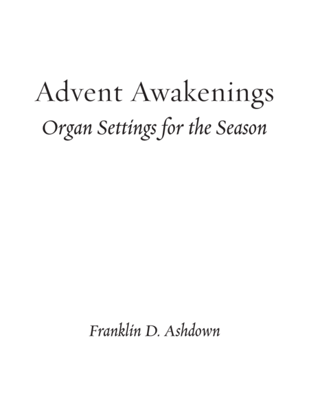 Advent Awakenings: Organ Settings for the Season
