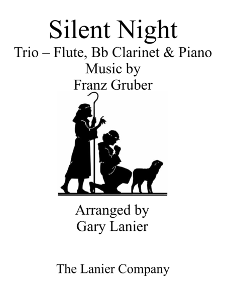 Gary Lanier: SILENT NIGHT (Trio – Flute, Bb Clarinet & Piano with Score & Parts) image number null