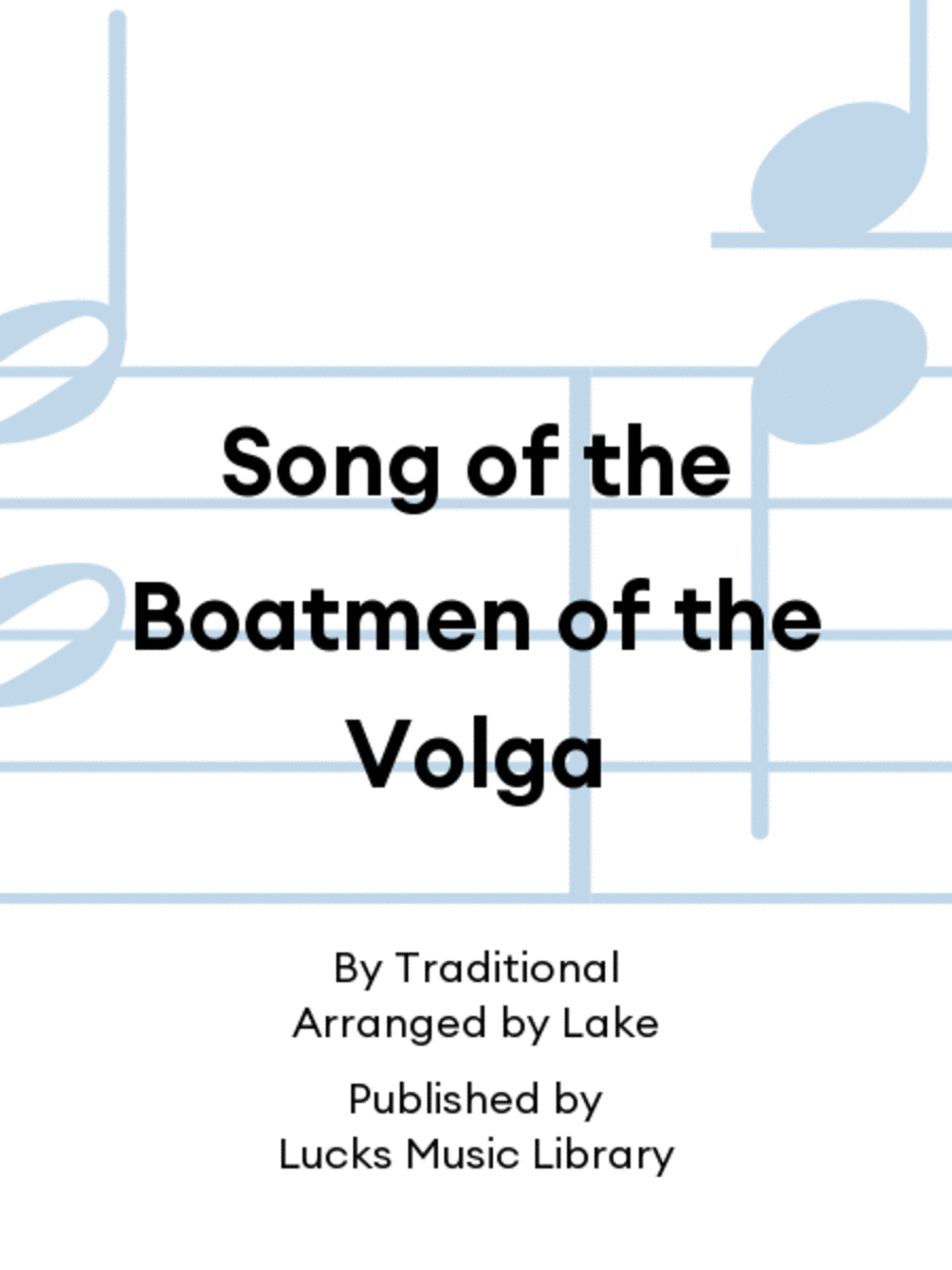 Song of the Boatmen of the Volga