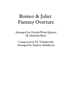 Romeo & Juliet Fantasy Overture arranged for Double Wind Quintet