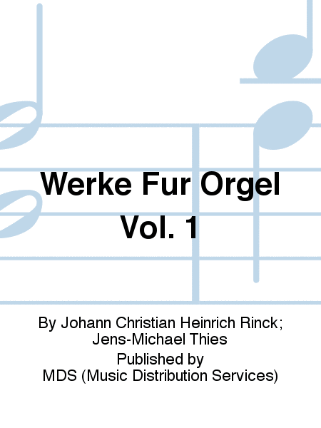 Werke für Orgel Vol. 1