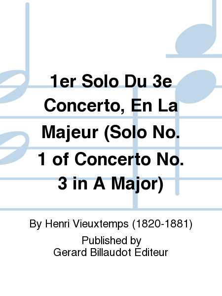 1Er Solo Du 3E Concerto, En La Majeur (Solo No.1 of Concerto No.3 in A Major)