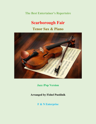 Book cover for "Scarborough Fair"-Piano Background for Tenor Sax and Piano-(Jazz/Pop Version with Improvisation)