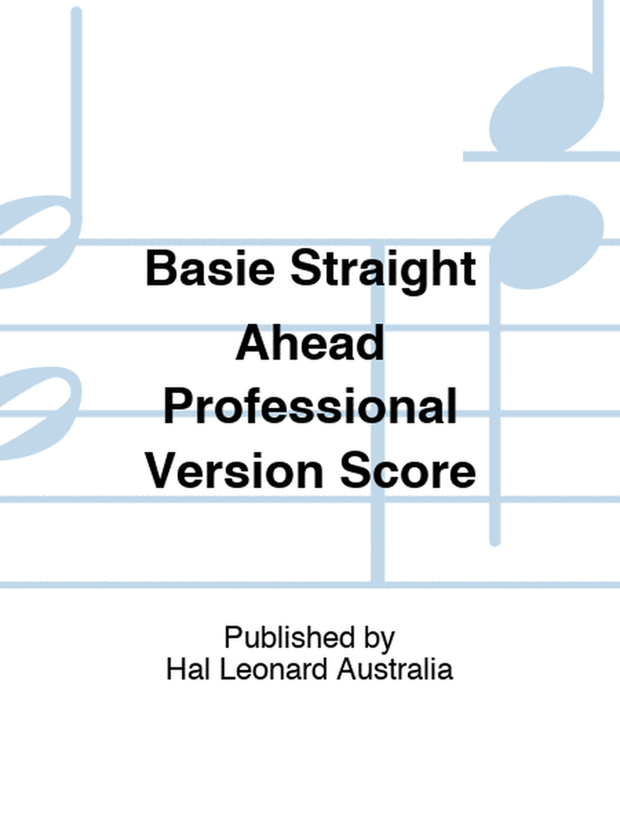 Basie Straight Ahead Professional Version Score