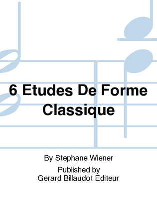 Book cover for 6 Etudes De Forme Classique
