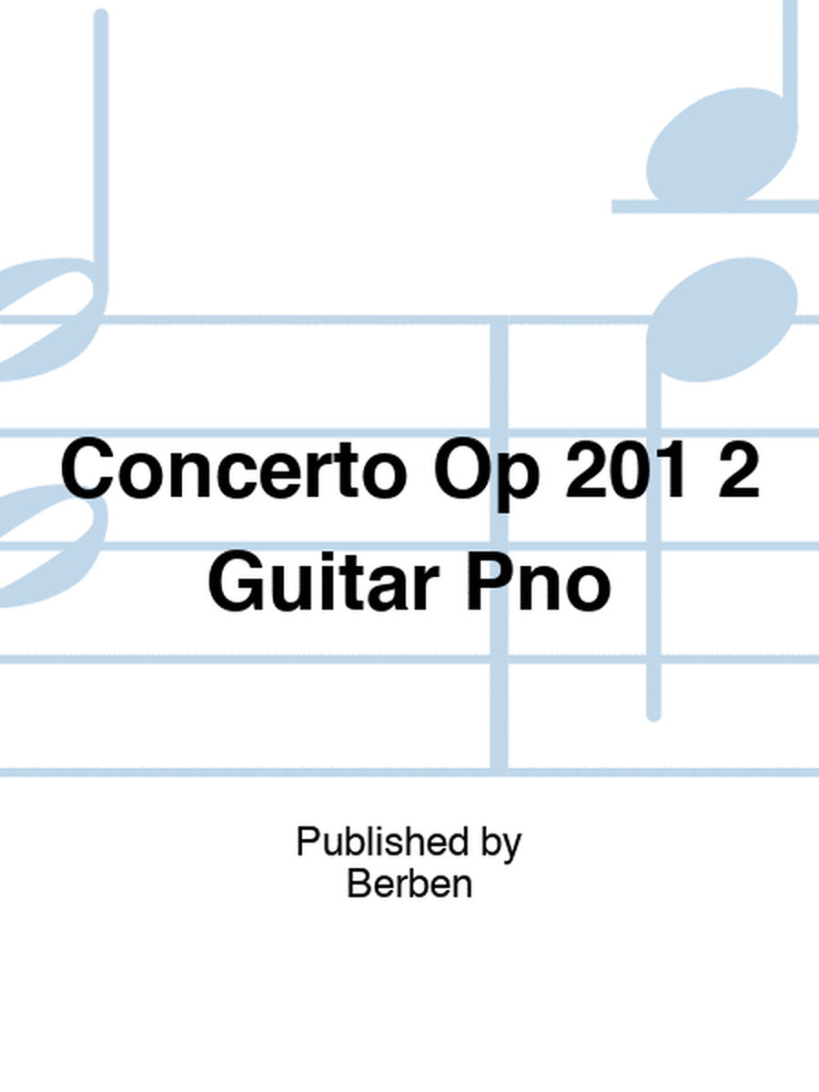 Concerto Op 201 2 Guitar Pno