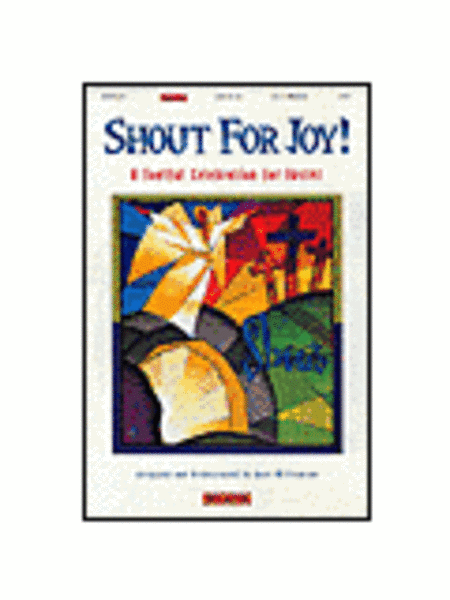 Shout For Joy! A Soulful Celebration For Easter (Soprano Rehearsal Track Cassette)