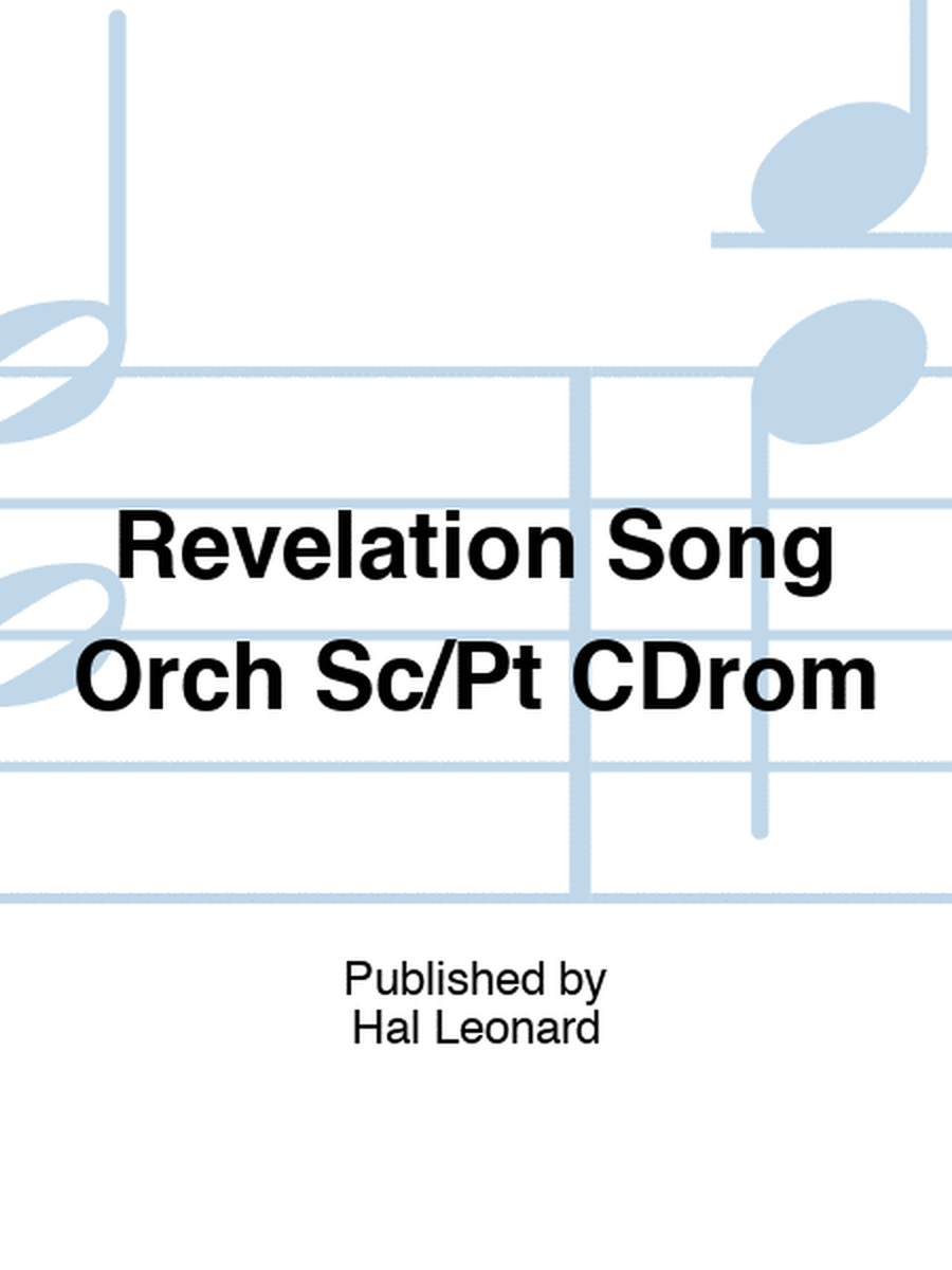 Revelation Song Orch Sc/Pt CDrom