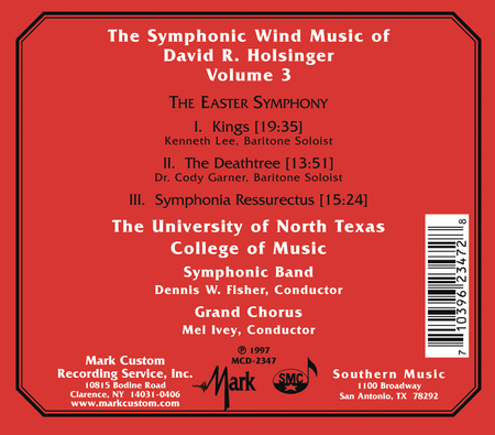 The Symphonic Wind Music of David R. Holsinger: Volume 3