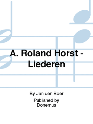 A. Roland Horst - Liederen
