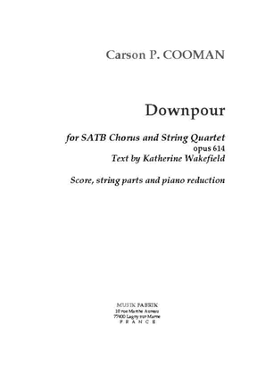 Downpour for SATB chorus and String Quartet