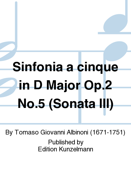 Sinfonia a cinque in D Major Op. 2 No. 5