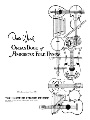 Book cover for Organ Book of American Folk Hymns