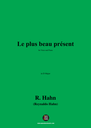 Book cover for R. Hahn-Le plus beau présent,in D Major