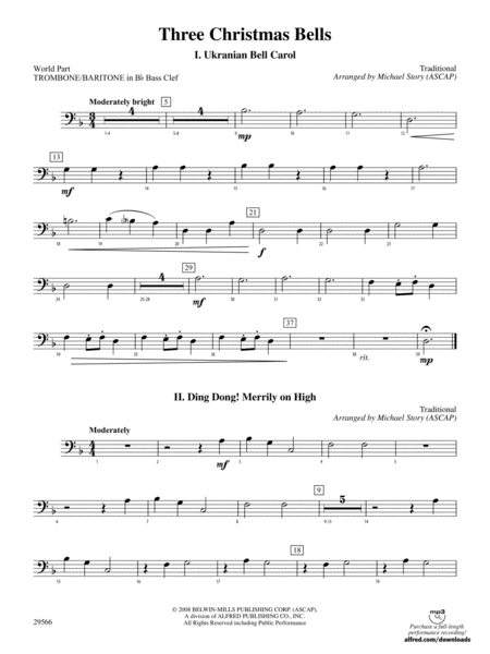 Three Christmas Bells (I. Ukranian Bell Carol, II. Ding Dong! Merrily on High, III. Jingle Bells): (wp) 1st B-flat Trombone B.C.