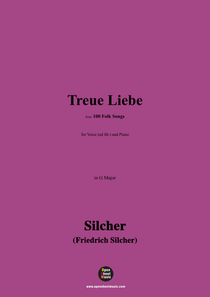 Silcher-Treue Liebe,for Voice(ad lib.) and Piano