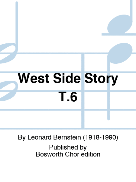 West Side Story T.6