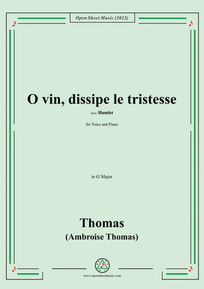 A. Thomas-O vin,dissipe le tristesse,in G Major,from Hamlet,for Voice and Piano