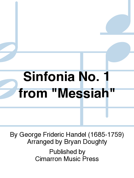 Sinfonia No. 1 from  Messiah 