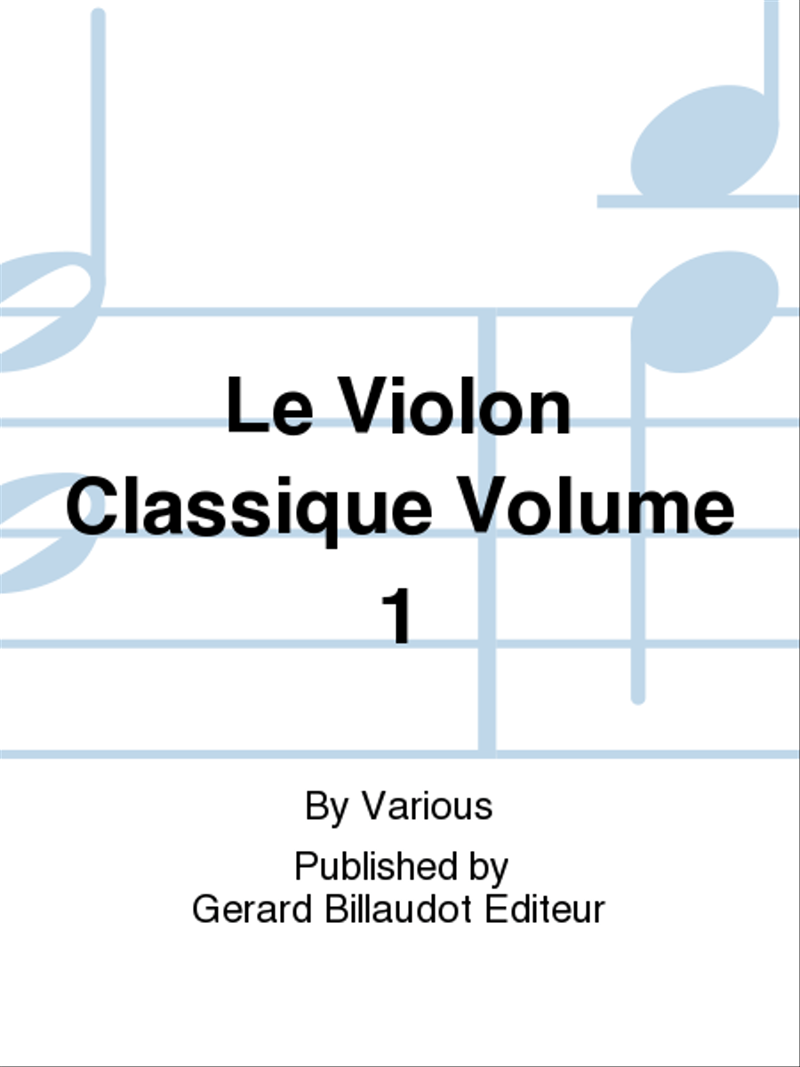 Le Violon Classique Vol. 1 Violin Solo scores gallery preview page 1