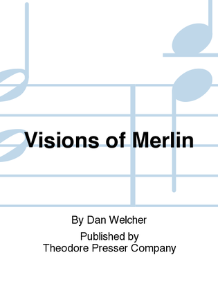 Visions Of Merlin