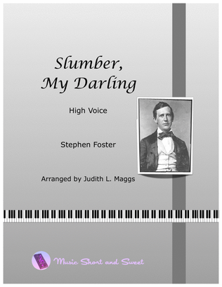 Slumber, My Darling (High Voice)