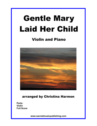 Gentle Mary Laid Her Child – Violin and Piano