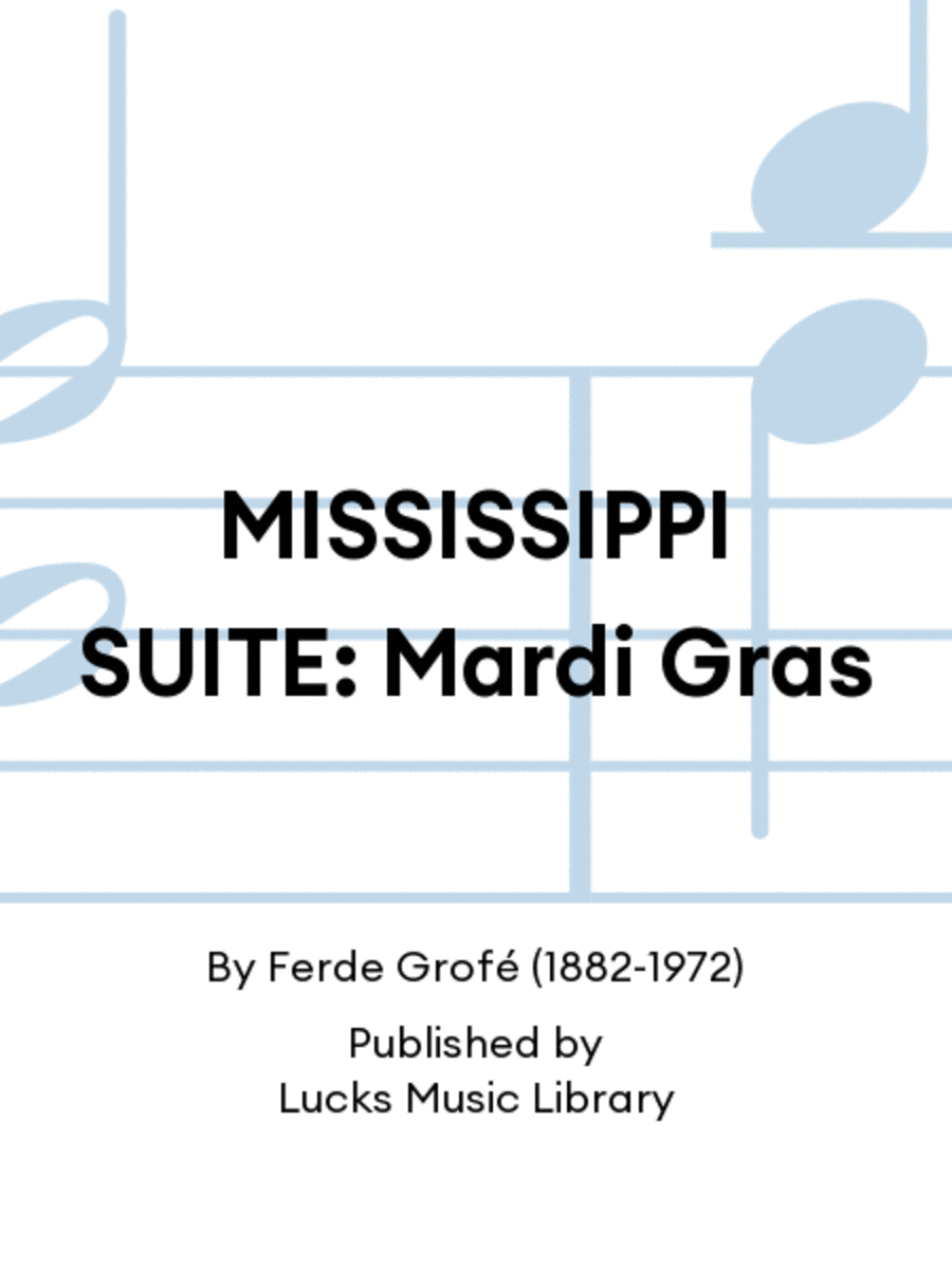 MISSISSIPPI SUITE: Mardi Gras