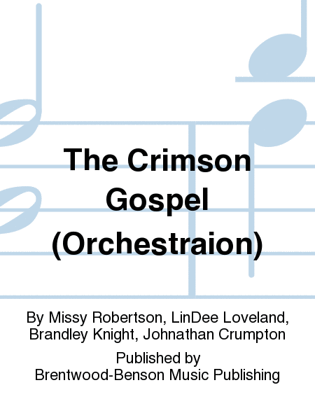 The Crimson Gospel (Orchestraion)