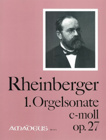 1. Orgelsonate c-Moll op. 27
