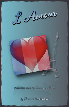 Book cover for L'Amour, Tenor Saxophone Duet for Valentines